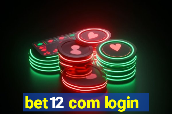 bet12 com login